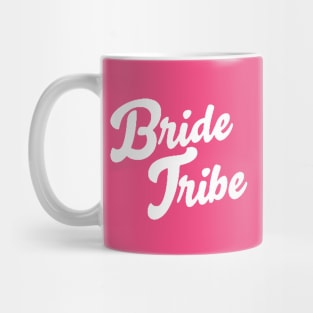 bride tribe Mug